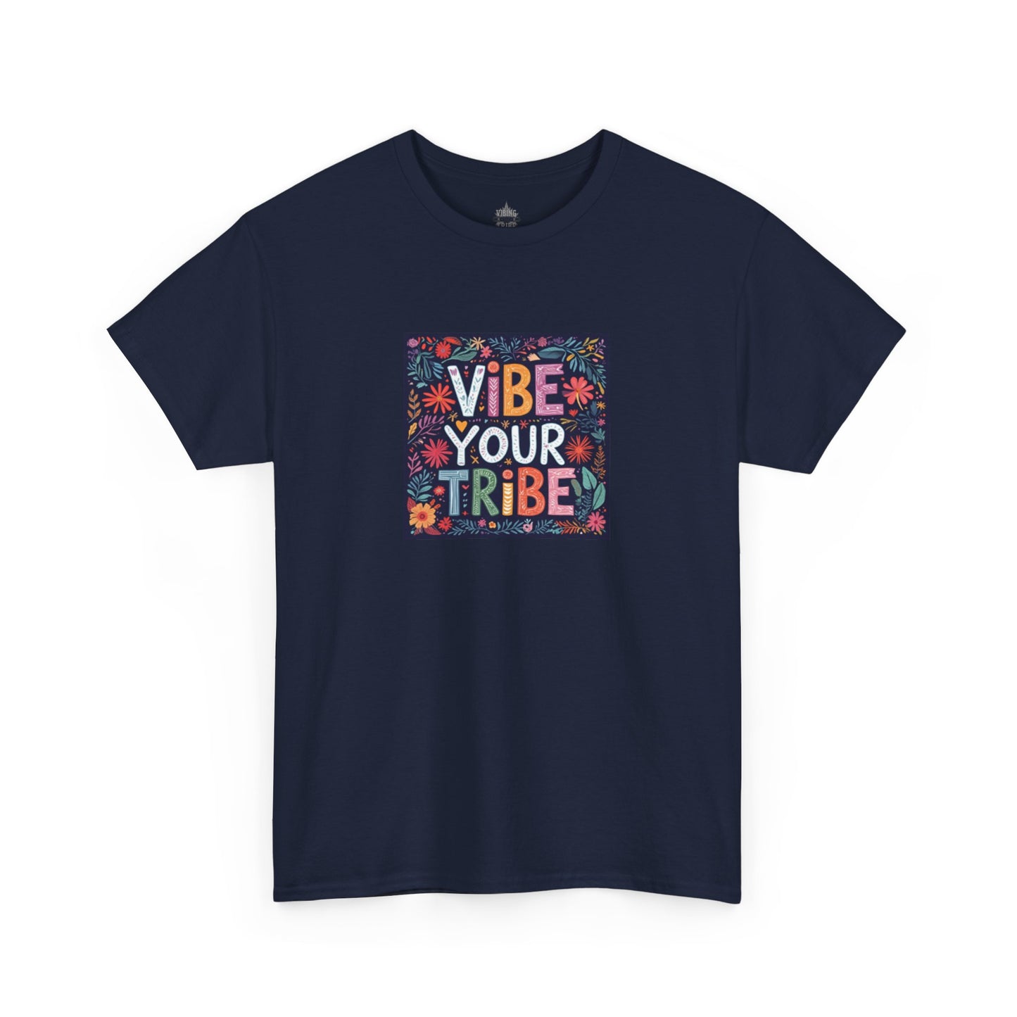 Floral Vibe Your Tribe Classic Cotton Tee