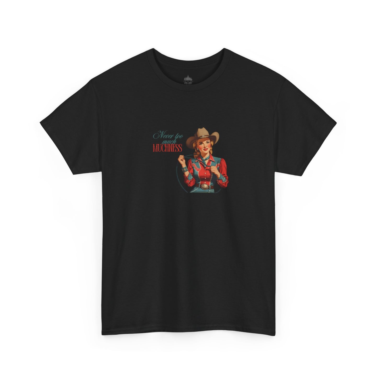 Never Too Much Vintage Cowgirl Classic Cotton Tee