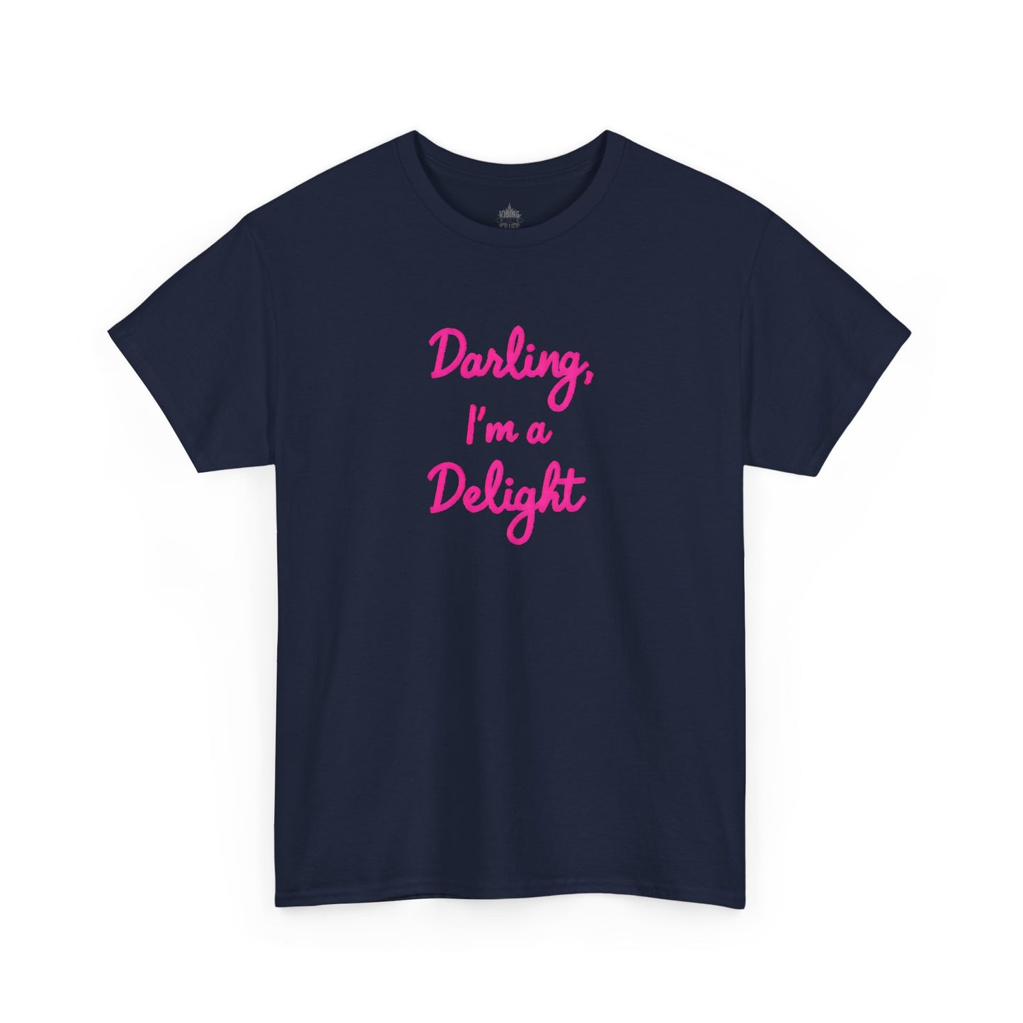 Darling I'm A Delight Classic Cotton Tee