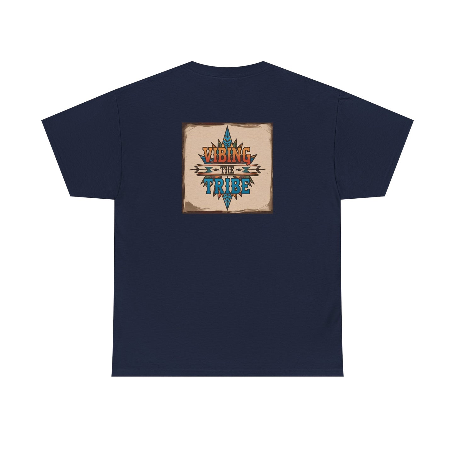 Vibing the Tribe Signature Unisex Classic Cotton Tee Front & Back Print
