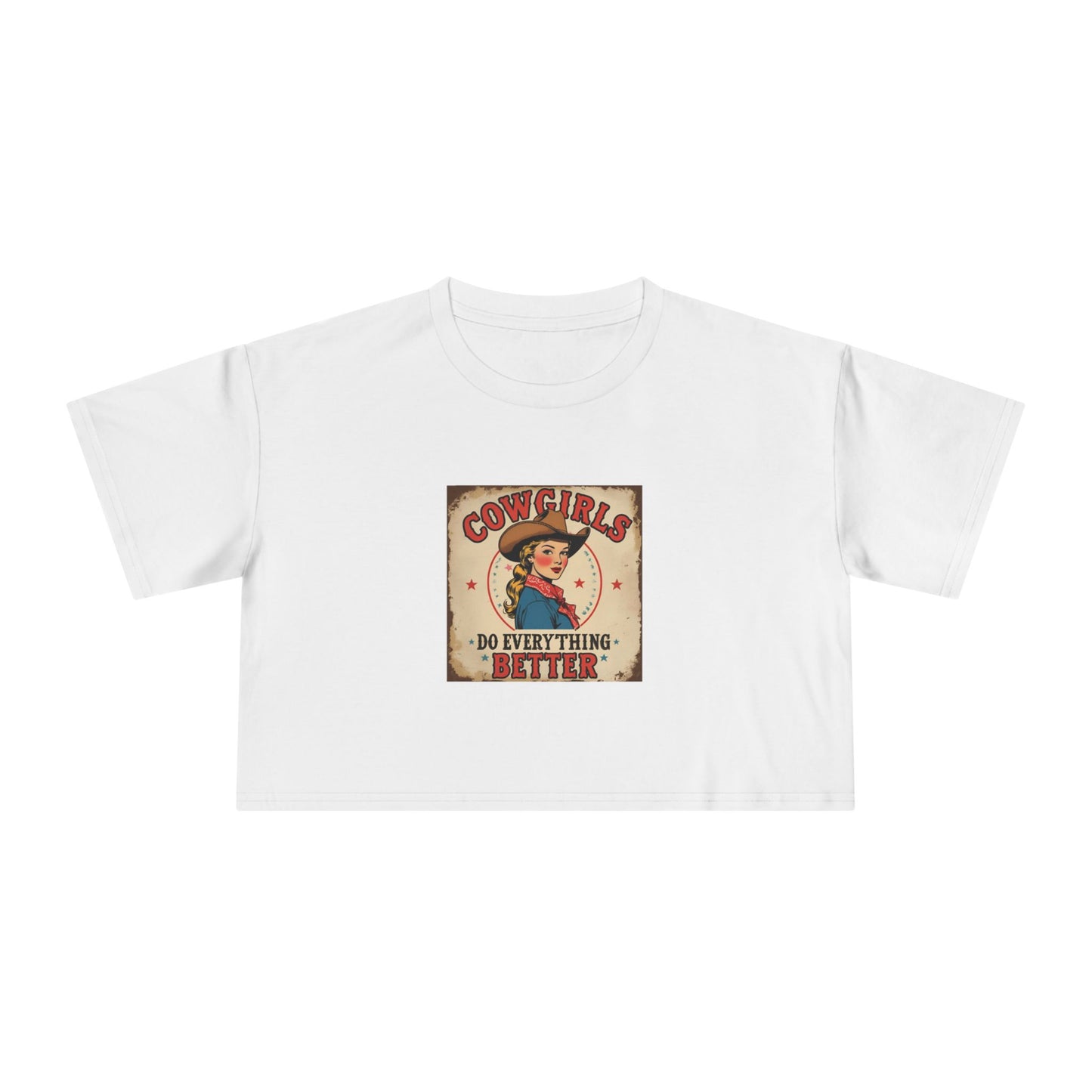 Cowgirls Do Everything Better Crop Tee