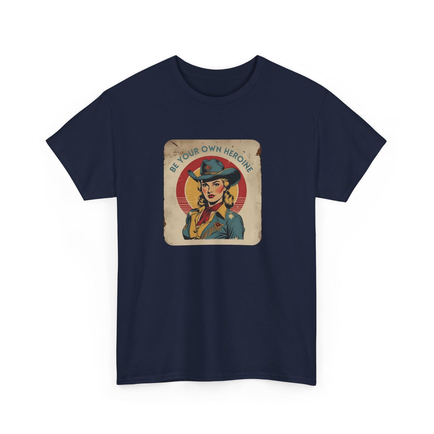 Be Your Own Heroine Classic Cotton Tee