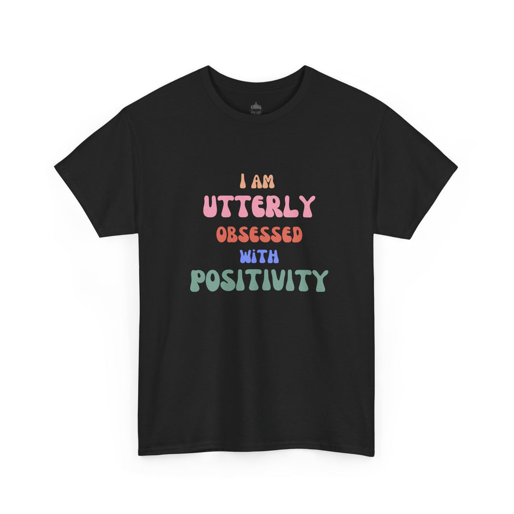 Obsessed with Positivity Unisex Classic Cotton Tee