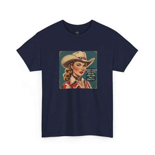 Nobody Knows What to Do with Me Classic Cotton Tee
