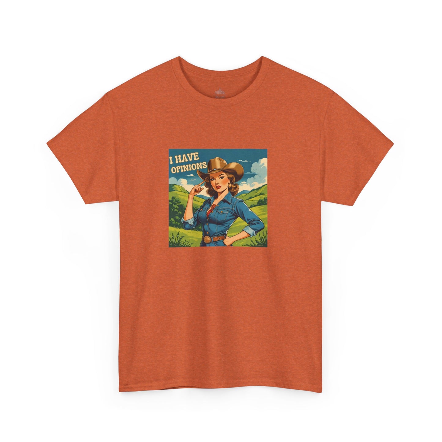 I Have Opinions Sassy Cowgirl Classic Cotton Tee