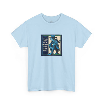 Not all Queens Classic Cotton Tee
