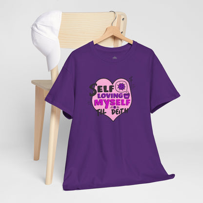 Self-Loving Myself Classic Cotton Tee