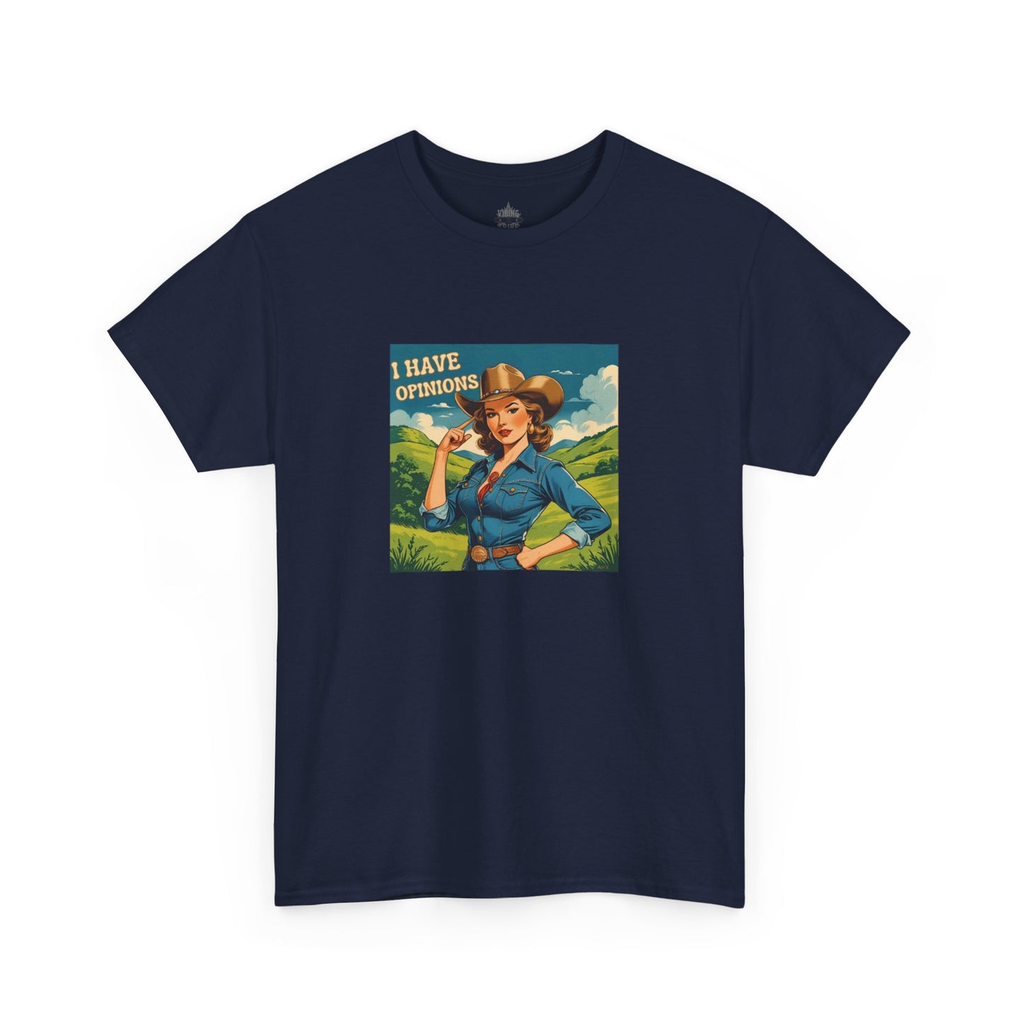 I Have Opinions Sassy Cowgirl Classic Cotton Tee