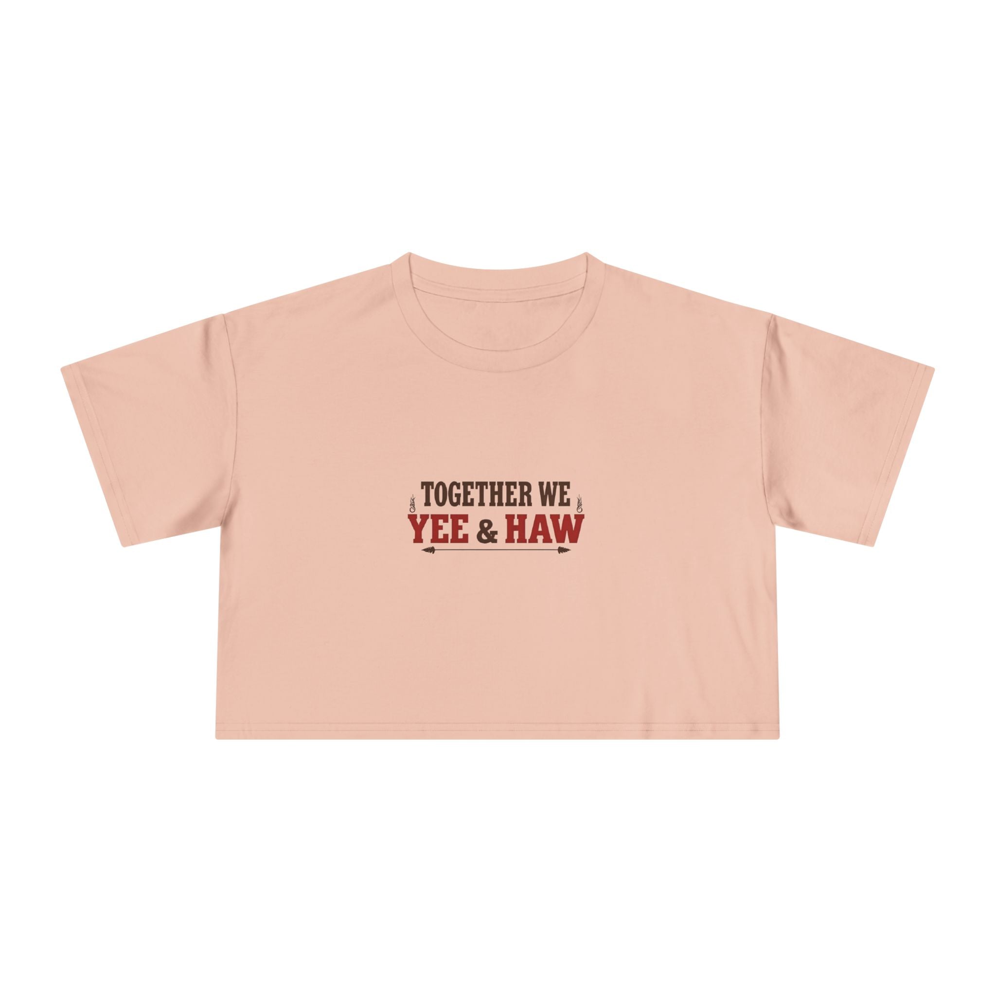 Together We Yee & Haw Crop Tee
