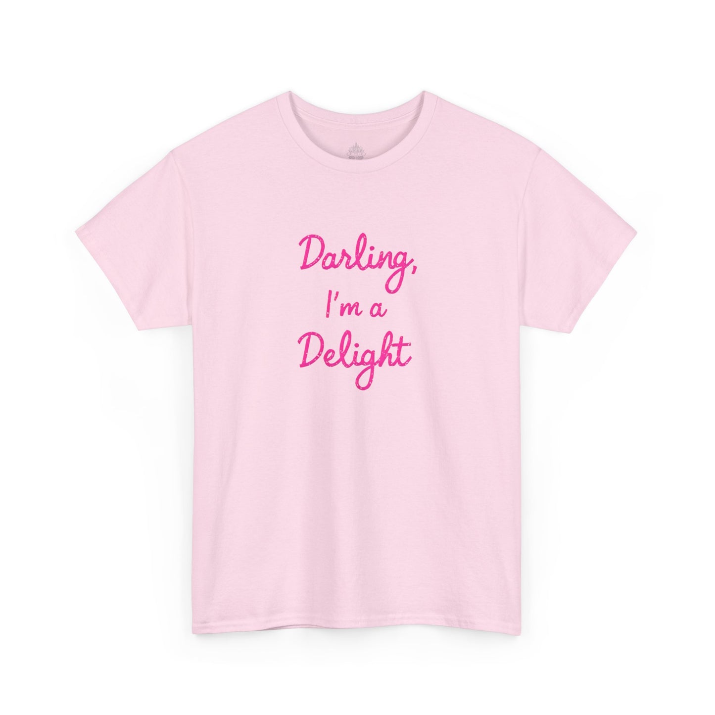 Darling I'm A Delight Classic Cotton Tee