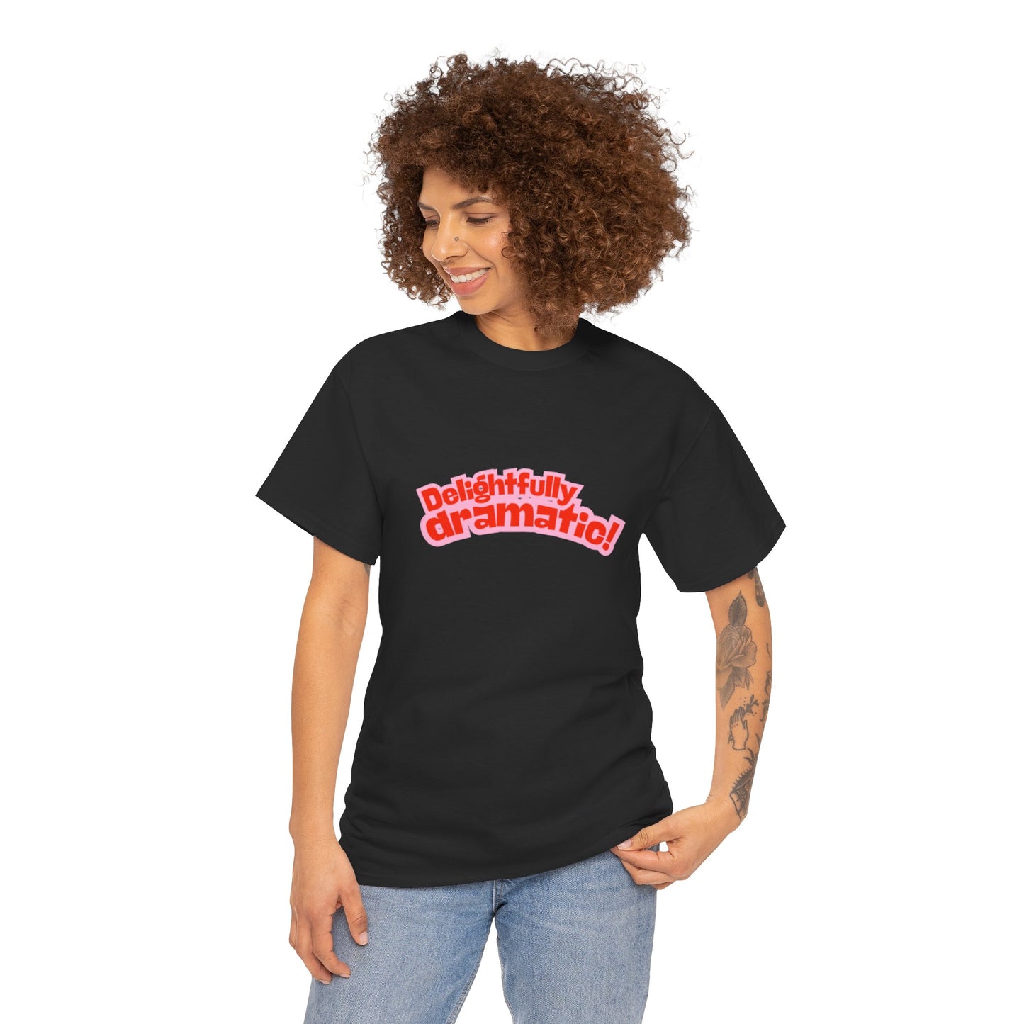 Delightfully Dramatic Classic Cotton Tee