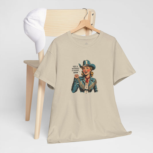 Yee Haw Vintage Cowgirl Classic Cotton Tee