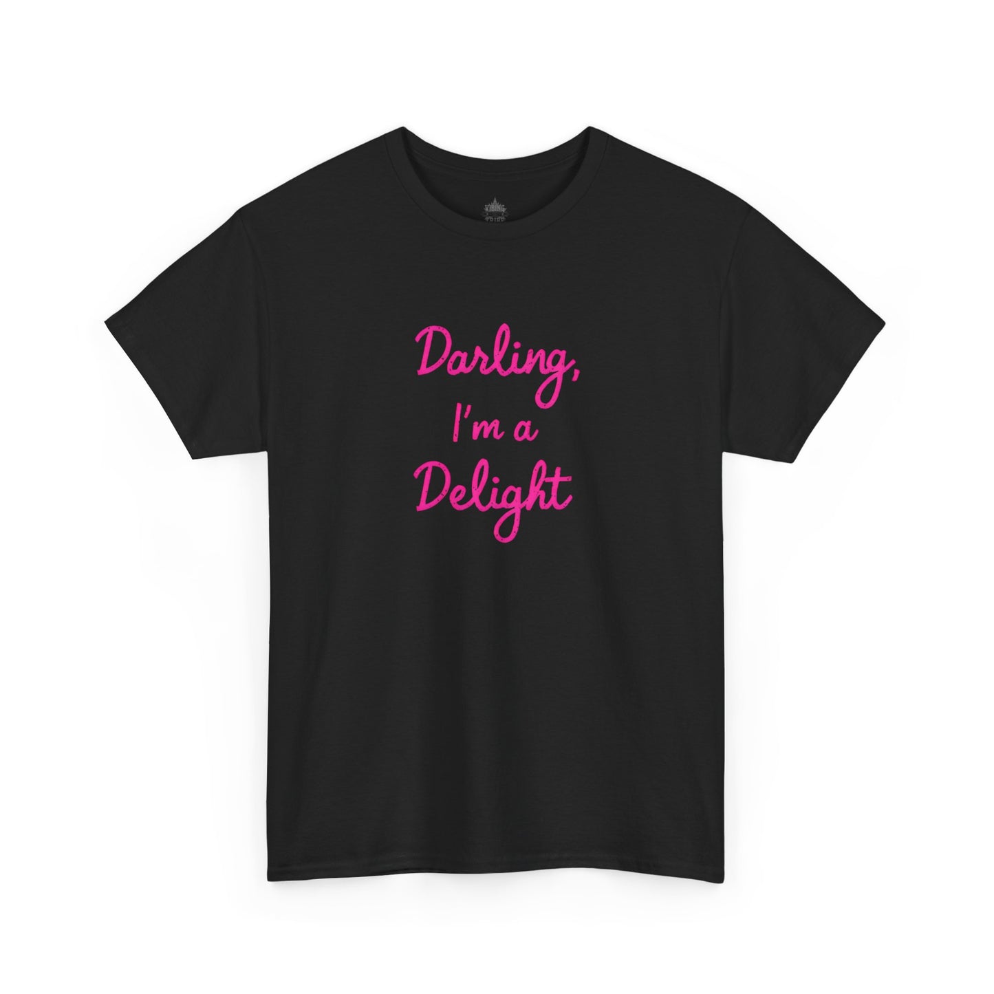 Darling I'm A Delight Classic Cotton Tee