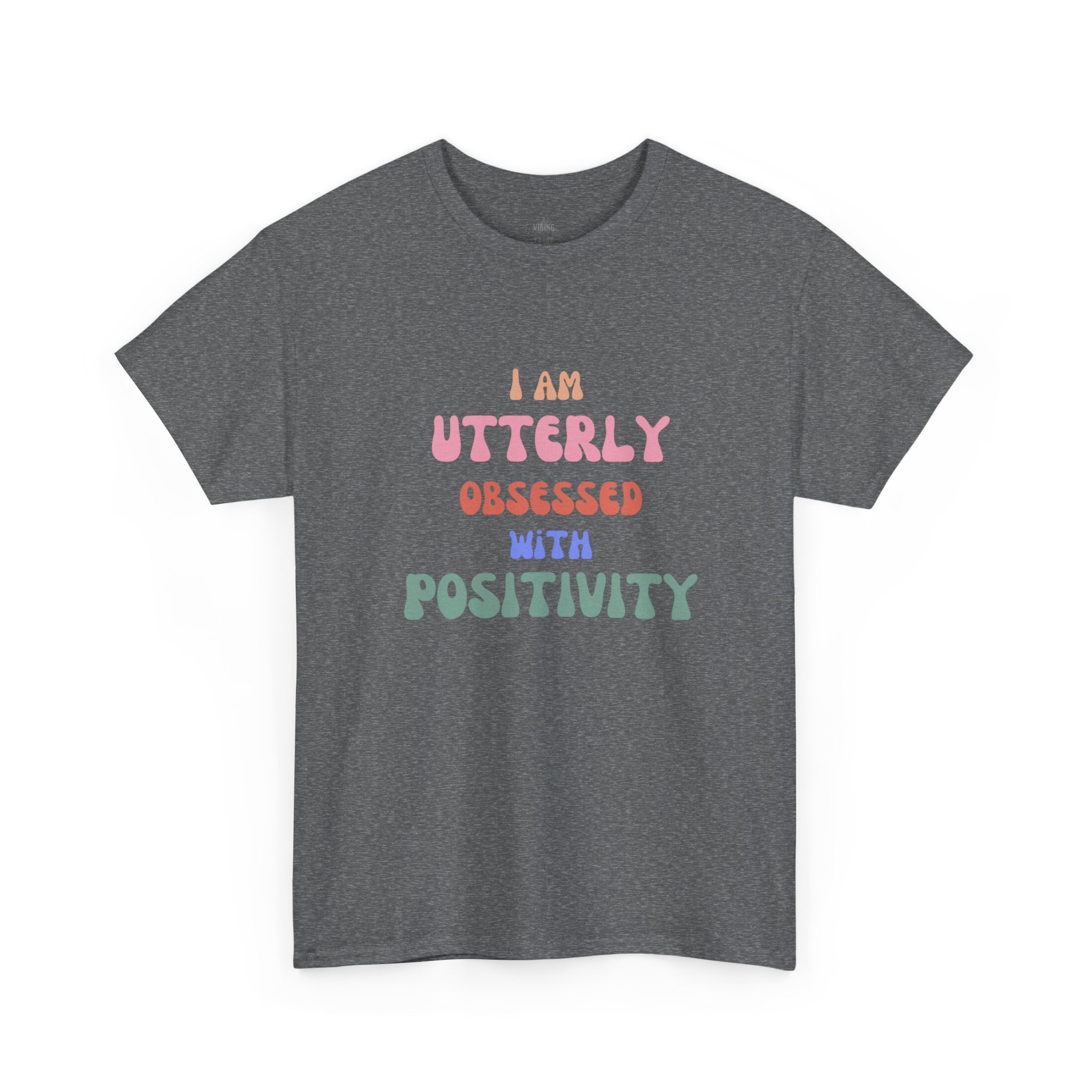Obsessed with Positivity Unisex Classic Cotton Tee