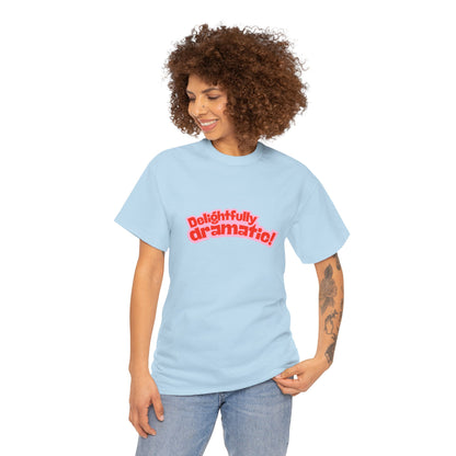 Delightfully Dramatic Classic Cotton Tee