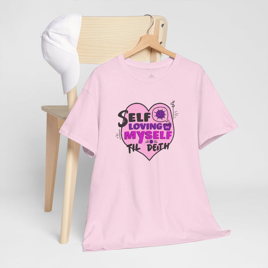 Self-Loving Myself Classic Cotton Tee