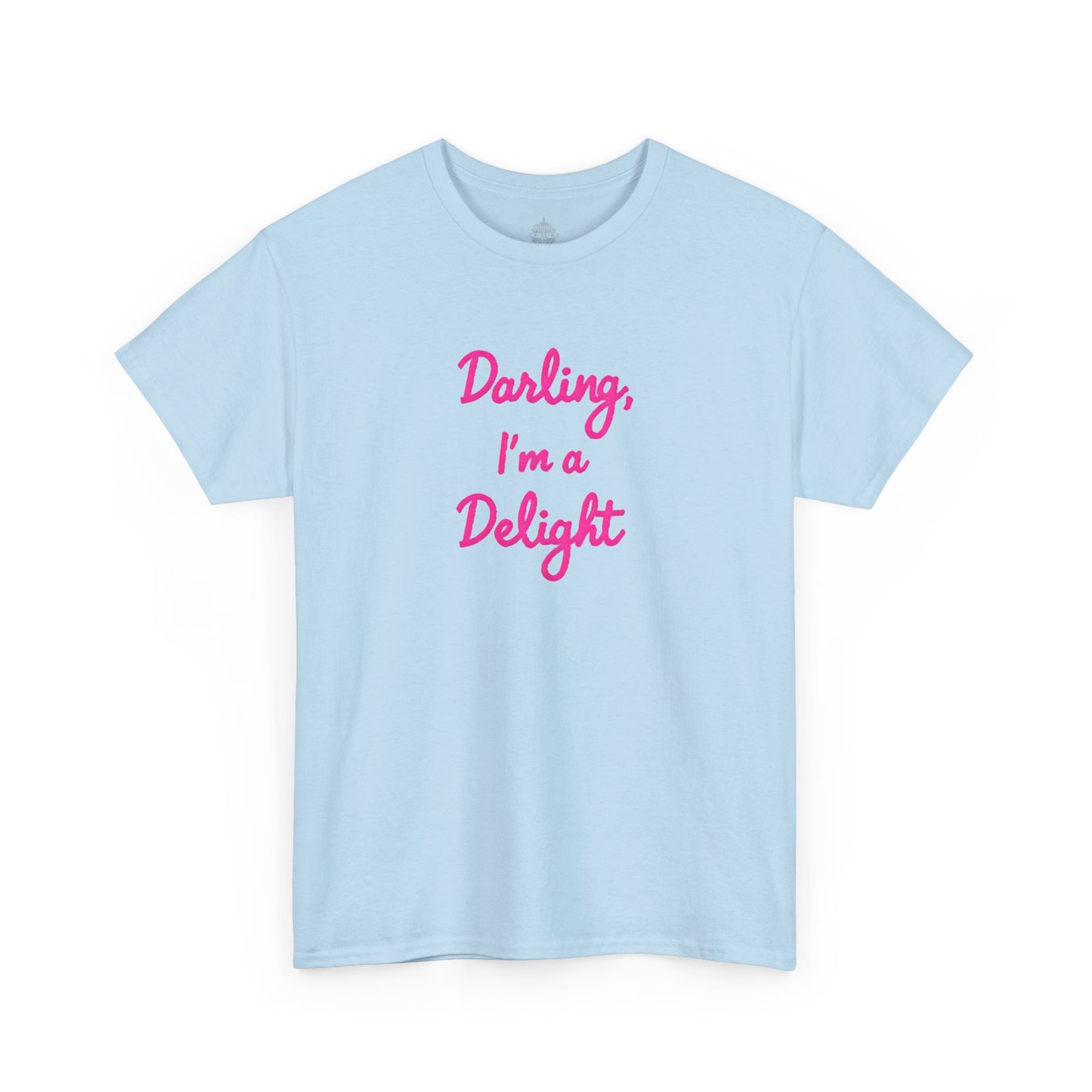 Darling I'm A Delight Classic Cotton Tee
