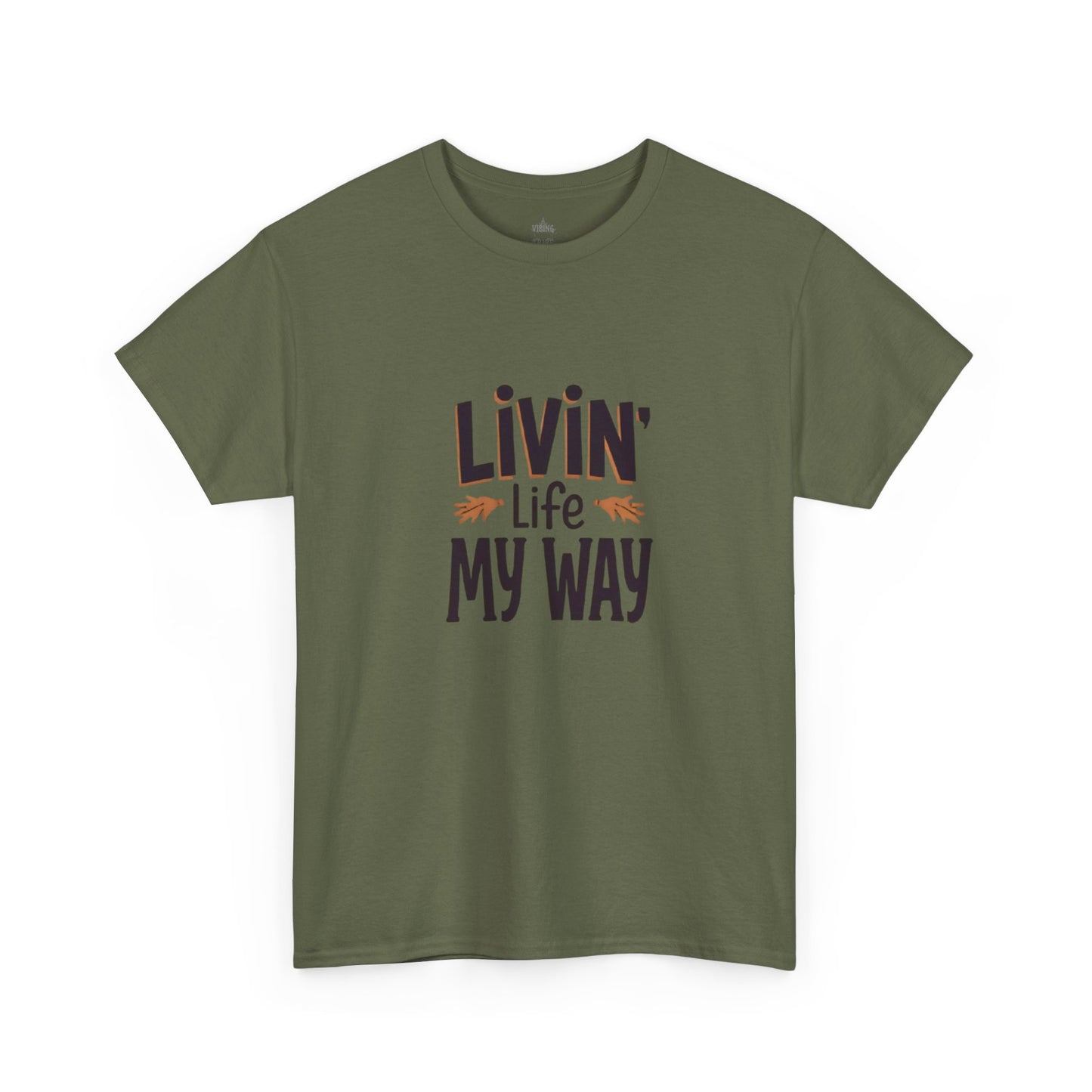 Livin' Life My Way Classic Unisex Cotton Tee