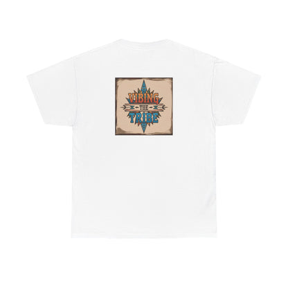 Vibing the Tribe Signature Unisex Classic Cotton Tee Front & Back Print