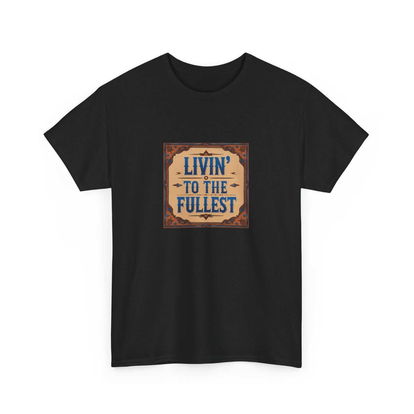 Livin' to the Fullest Classic Unisex Cotton Tee