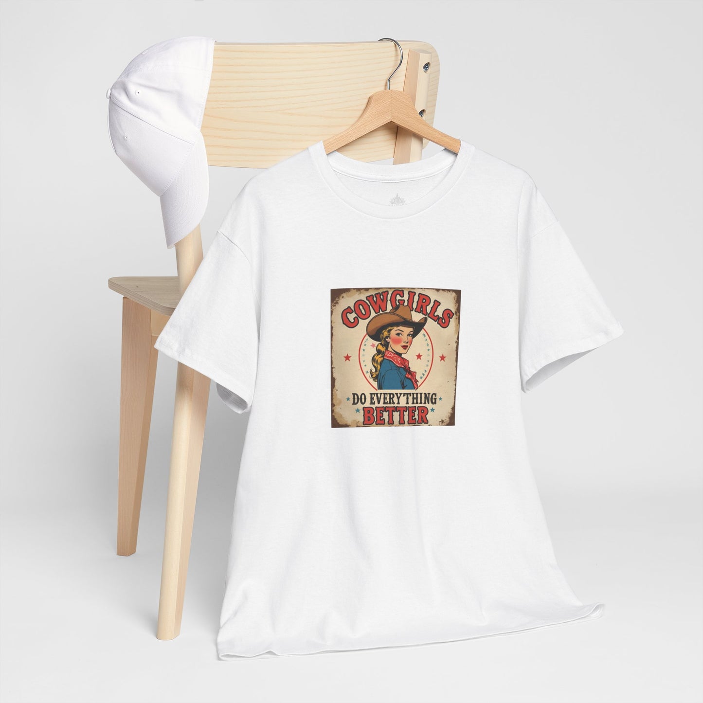 Cowgirls do Everything Better Classic Cotton Tee