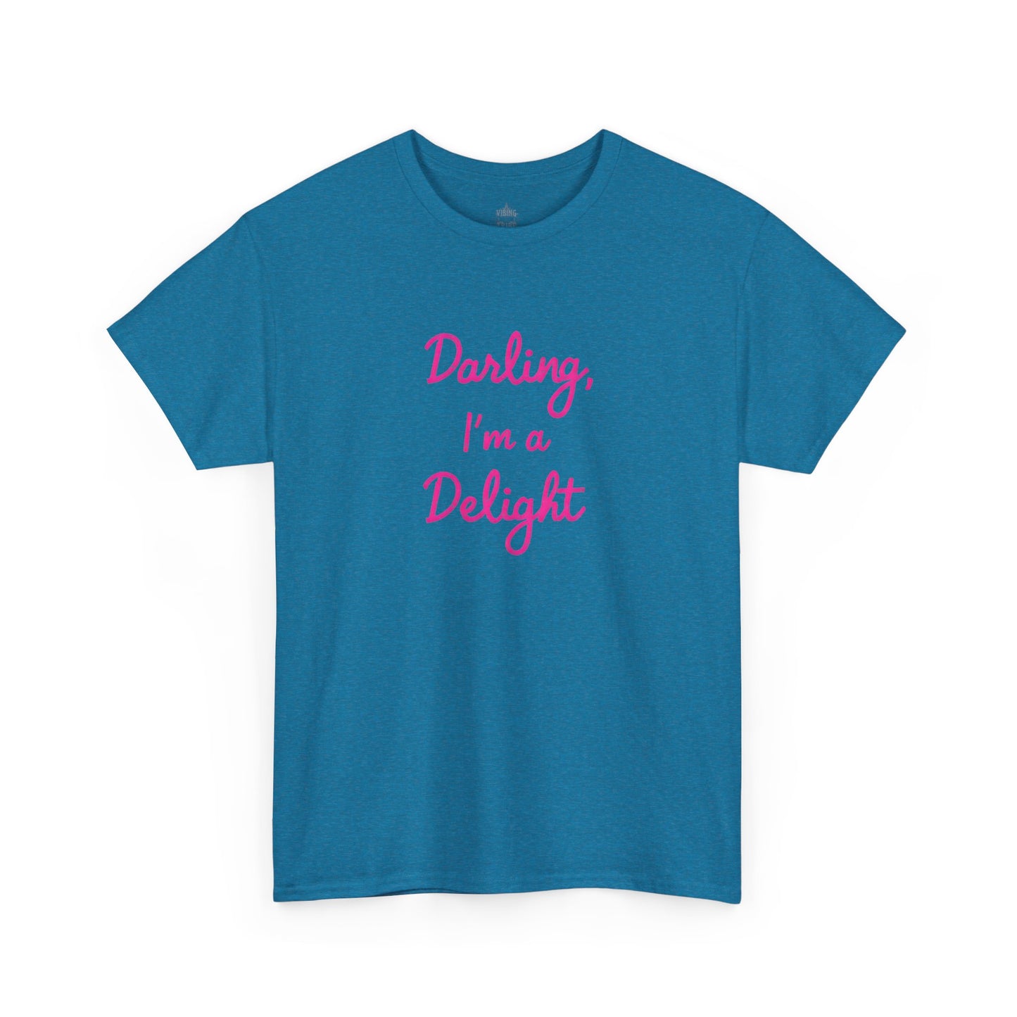 Darling I'm A Delight Classic Cotton Tee