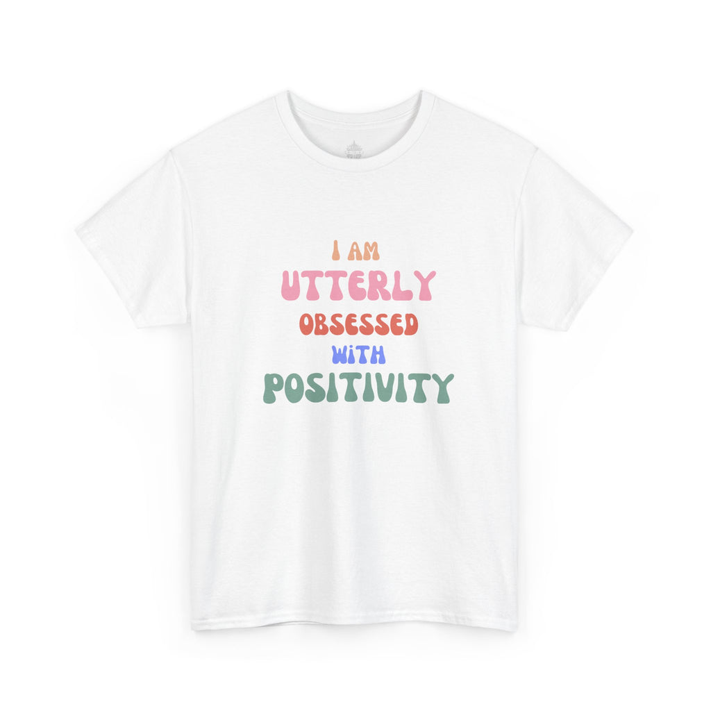 Obsessed with Positivity Unisex Classic Cotton Tee