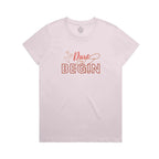 Dare to Begin Maple Cotton Tee