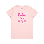 Darling I'm A Delight Maple Cotton Tee