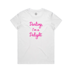 Darling I'm A Delight Maple Cotton Tee