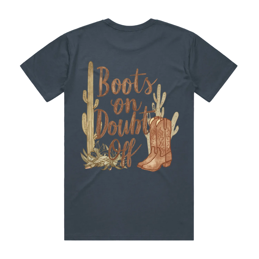 Boots On Doubt Off Back Print Staple Tee