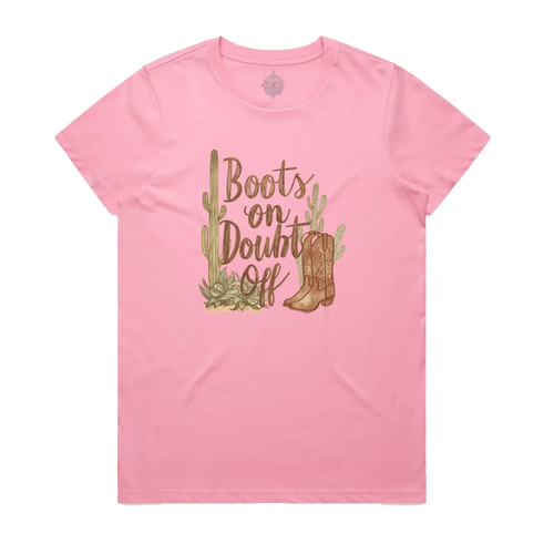 Boots On Doubt Off Maple Cotton Tee