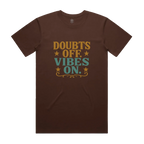 Doubts off. Vibes On. Unisex Staple Cotton Tee