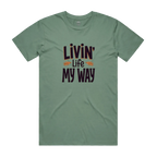 Livin' Life My Way Staple Unisex Cotton Tee