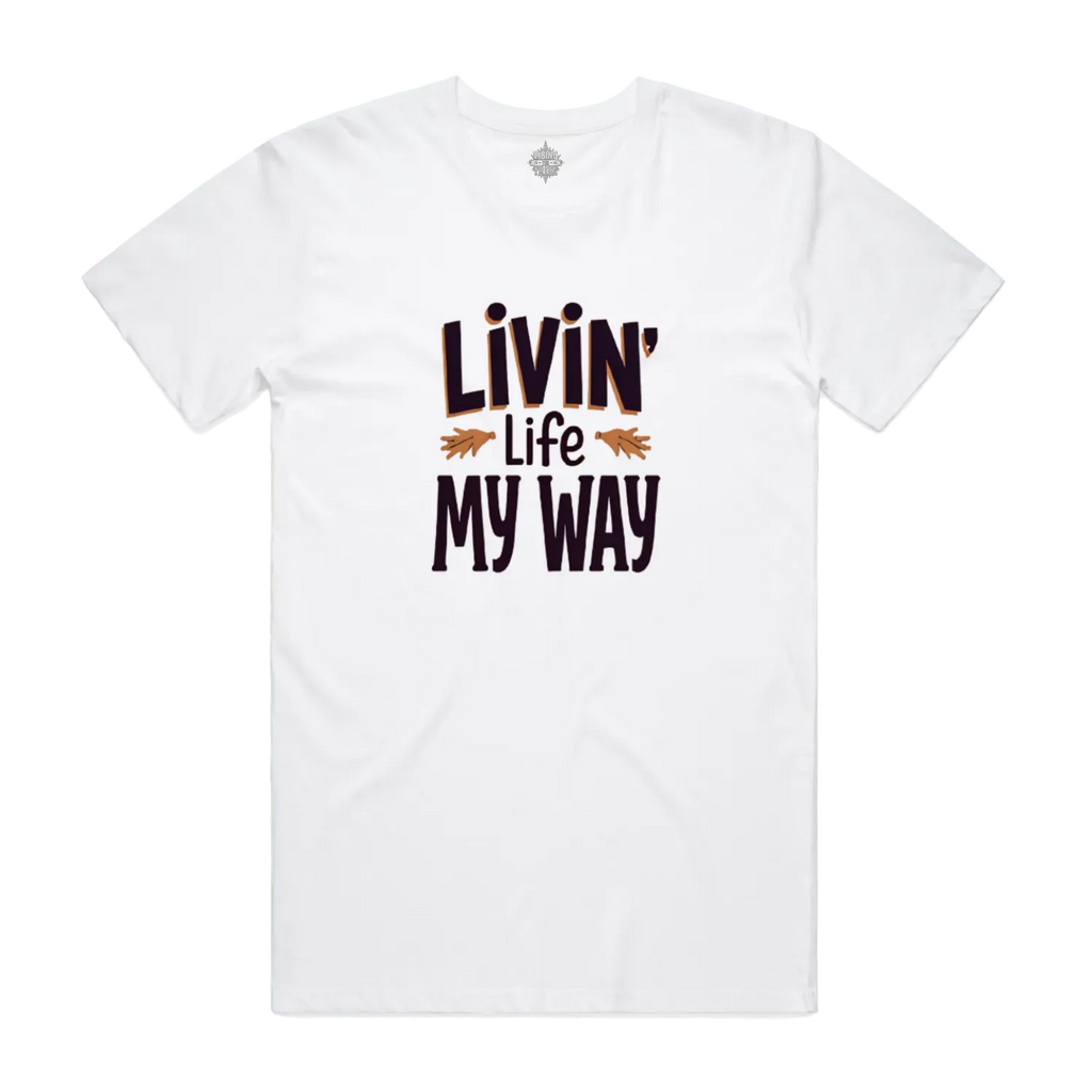 Livin' Life My Way Staple Unisex Cotton Tee