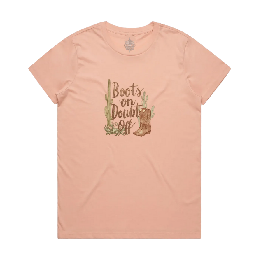 Boots On Doubt Off Maple Cotton Tee