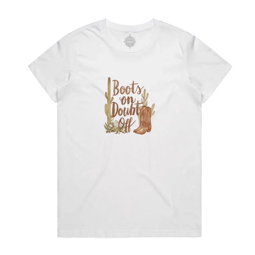 Boots On Doubt Off Maple Cotton Tee