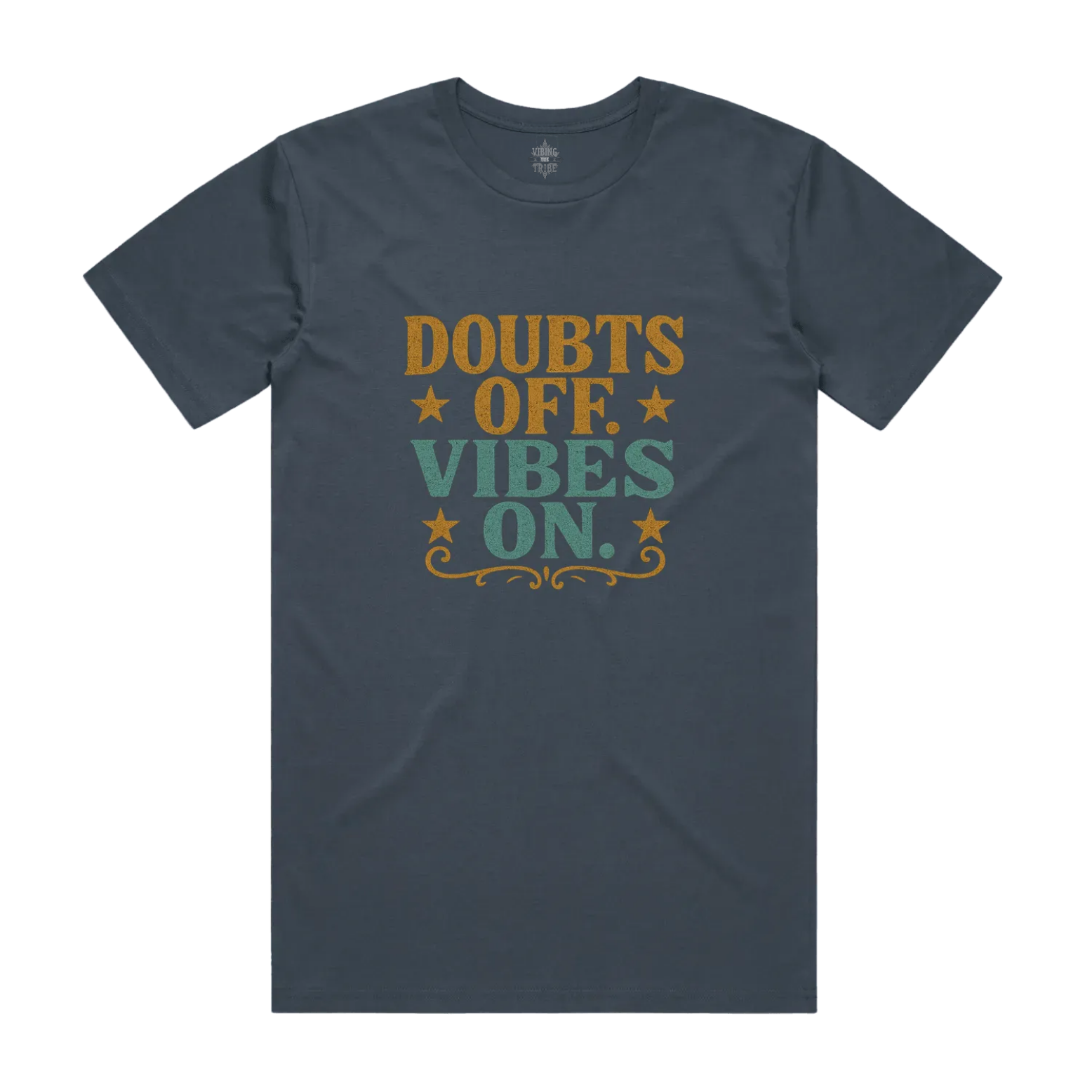Doubts off. Vibes On. Unisex Staple Cotton Tee