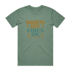 Doubts off. Vibes On. Unisex Staple Cotton Tee
