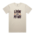 Livin' Life My Way Staple Unisex Cotton Tee