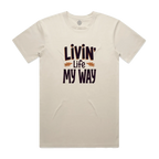 Livin' Life My Way Staple Unisex Cotton Tee