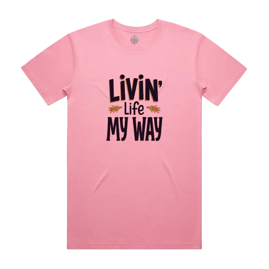 Livin' Life My Way Staple Unisex Cotton Tee