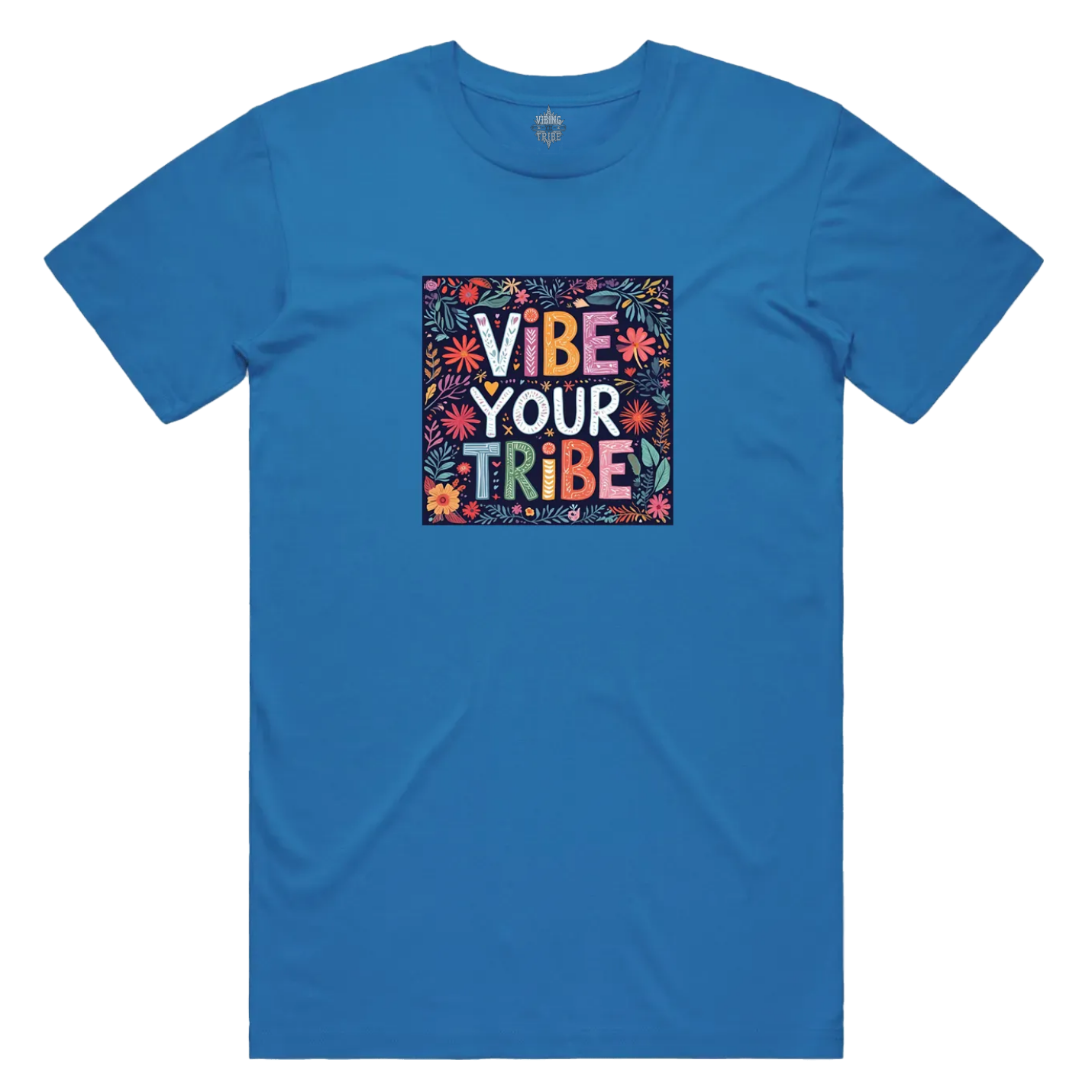 Floral Vibe Your Tribe Staple Cotton Tee
