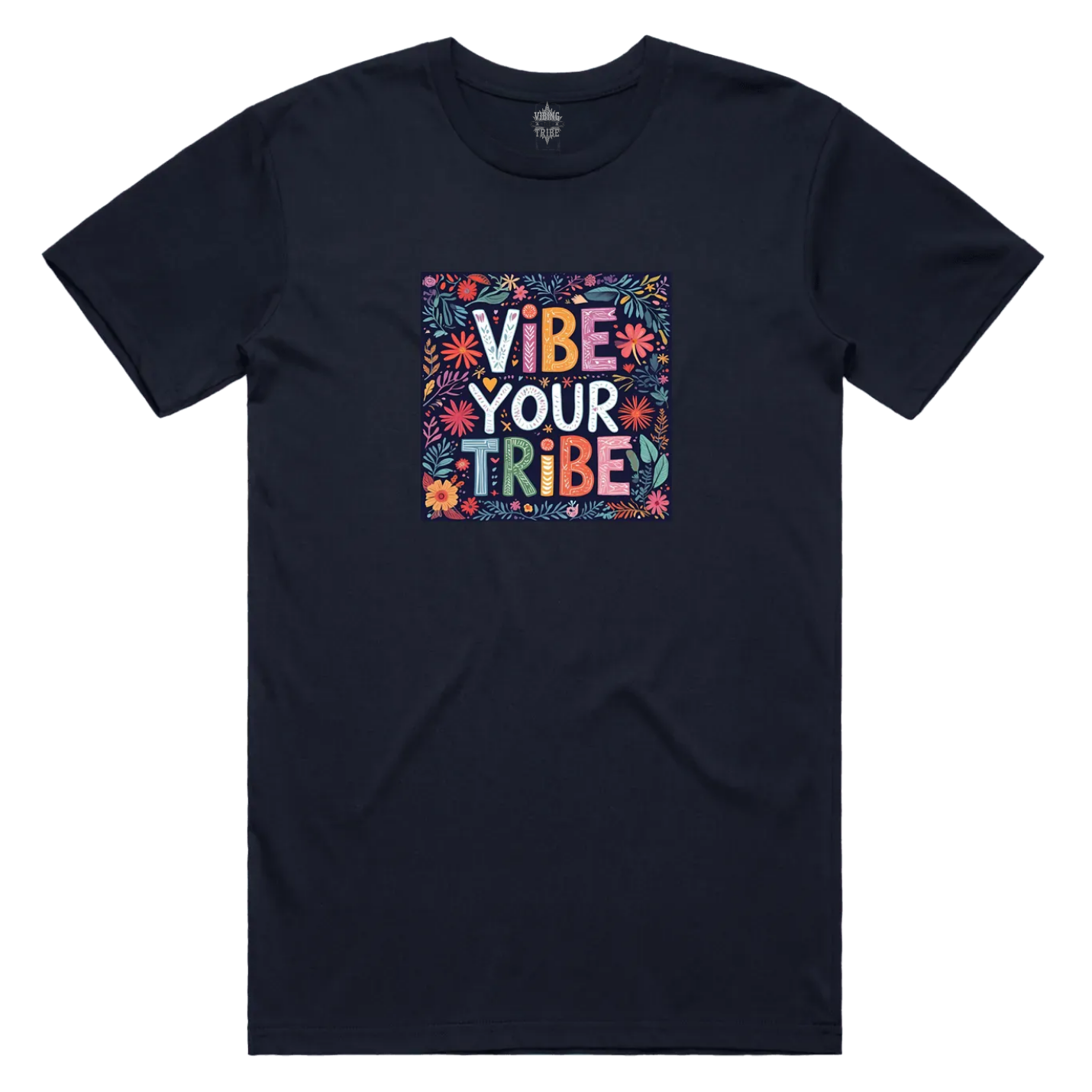 Floral Vibe Your Tribe Staple Cotton Tee