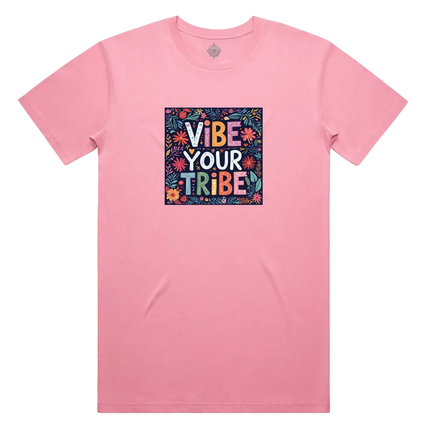 Floral Vibe Your Tribe Staple Cotton Tee