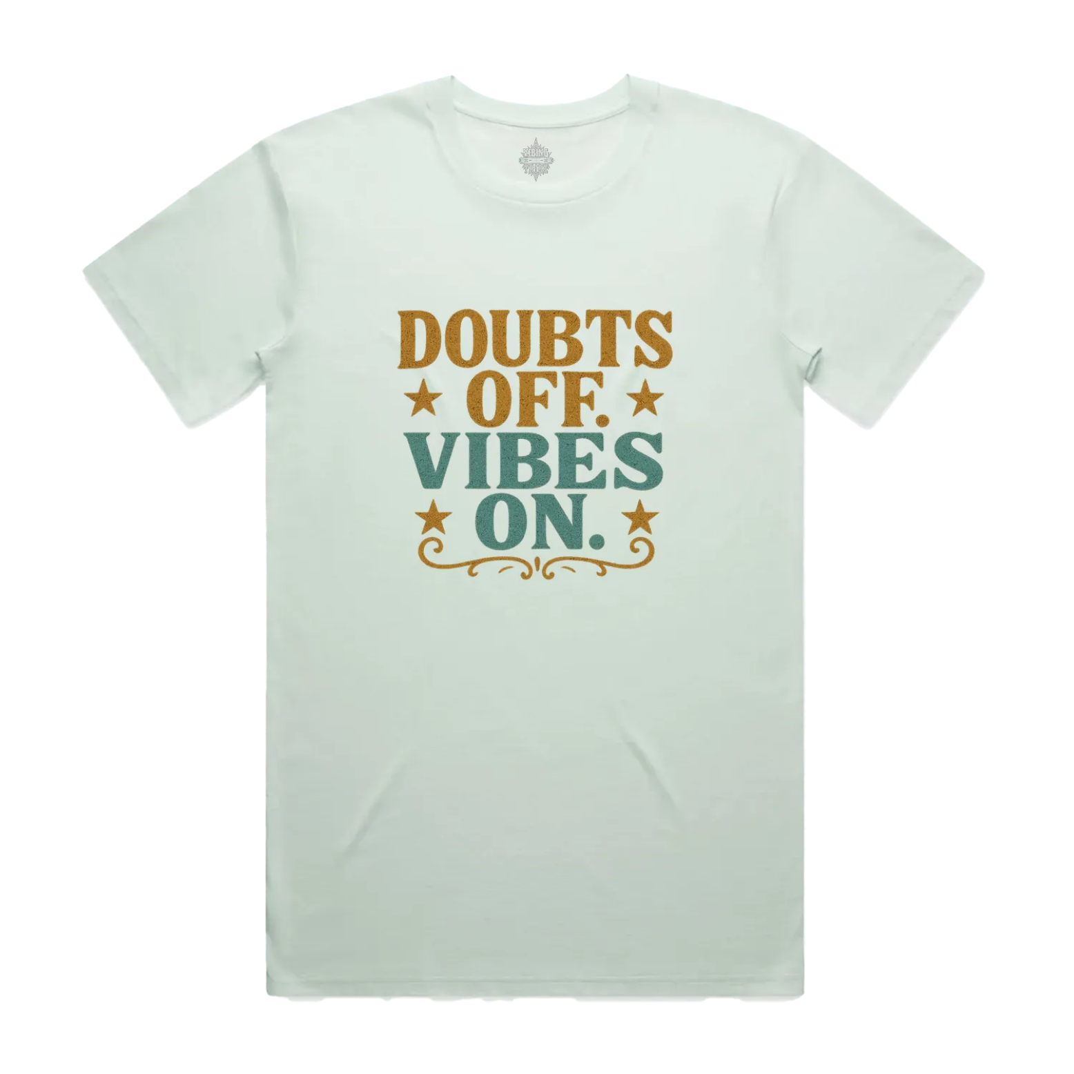 Doubts off. Vibes On. Unisex Staple Cotton Tee